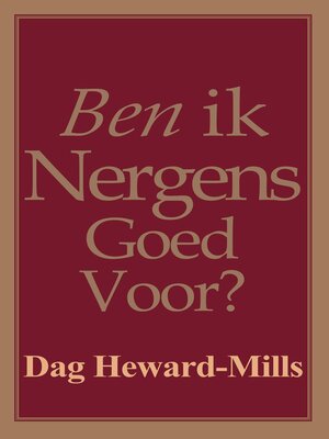 cover image of Ben ik Nergens Goed Voor?